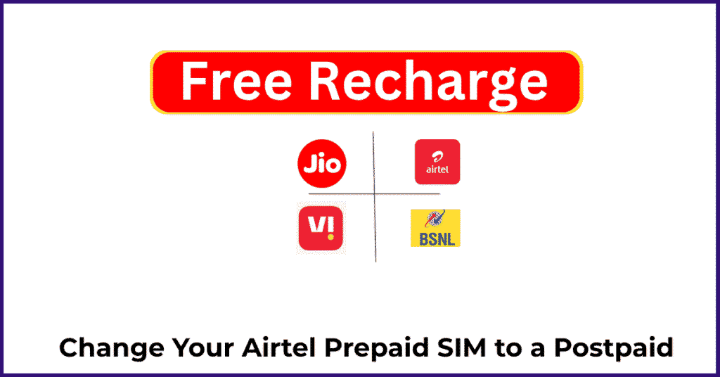 Change Your Airtel Prepaid SIM to a Postpaid