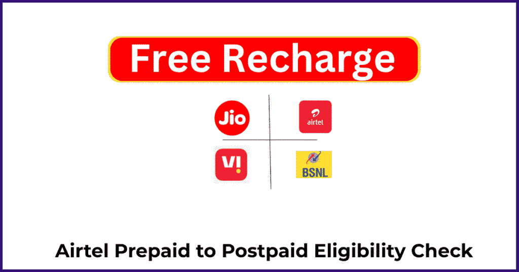 Airtel Prepaid to Postpaid Eligibility Check